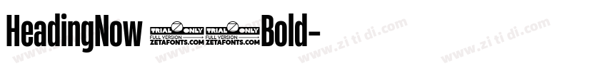HeadingNow 16Bold字体转换 HeadingNow 16Bold字体转换